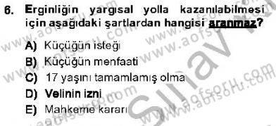 Hukukun Temel Kavramları 1 Dersi 2013 - 2014 Yılı (Final) Dönem Sonu Sınav Soruları 6. Soru