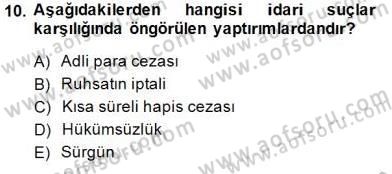 Hukukun Temel Kavramları 1 Dersi 2014 - 2015 Yılı (Vize) Ara Sınavı 10. Soru