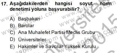Hukukun Temel Kavramları 1 Dersi 2014 - 2015 Yılı (Vize) Ara Sınavı 17. Soru