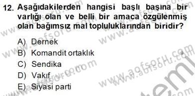 Hukukun Temel Kavramları 1 Dersi 2014 - 2015 Yılı (Final) Dönem Sonu Sınav Soruları 12. Soru