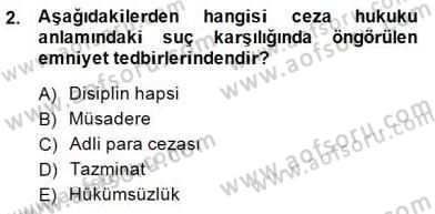 Hukukun Temel Kavramları 1 Dersi 2014 - 2015 Yılı (Final) Dönem Sonu Sınav Soruları 2. Soru