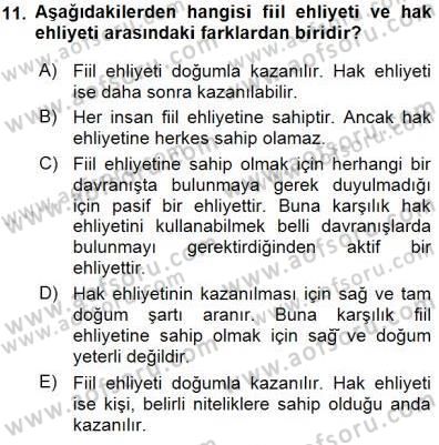 Hukukun Temel Kavramları 1 Dersi 2015 - 2016 Yılı (Final) Dönem Sonu Sınav Soruları 11. Soru