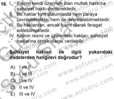 Hukukun Temel Kavramları 1 Dersi 2015 - 2016 Yılı (Final) Dönem Sonu Sınav Soruları 16. Soru