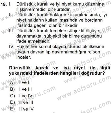 Hukukun Temel Kavramları 1 Dersi 2015 - 2016 Yılı (Final) Dönem Sonu Sınav Soruları 18. Soru