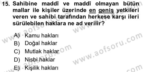 Hukukun Temel Kavramları 1 Dersi 2017 - 2018 Yılı 3 Ders Sınav Soruları 15. Soru