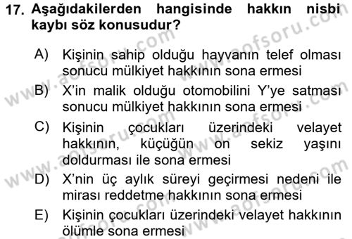 Hukukun Temel Kavramları 1 Dersi 2017 - 2018 Yılı 3 Ders Sınav Soruları 17. Soru