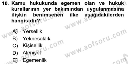 Hukukun Temel Kavramları 1 Dersi Ara Sınavı Deneme Sınav Soruları 10. Soru