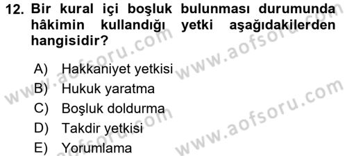 Hukukun Temel Kavramları 1 Dersi Ara Sınavı Deneme Sınav Soruları 12. Soru