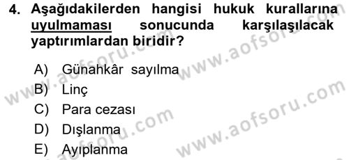 Hukukun Temel Kavramları 1 Dersi Ara Sınavı Deneme Sınav Soruları 4. Soru