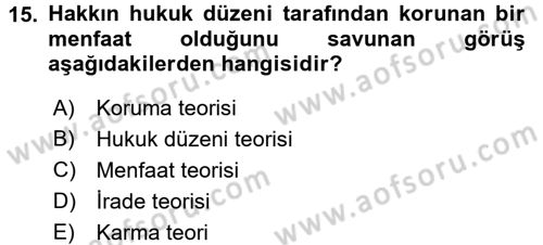 Hukukun Temel Kavramları 1 Dersi 2017 - 2018 Yılı (Final) Dönem Sonu Sınav Soruları 15. Soru