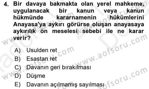 Hukukun Temel Kavramları 1 Dersi 2017 - 2018 Yılı (Final) Dönem Sonu Sınav Soruları 4. Soru