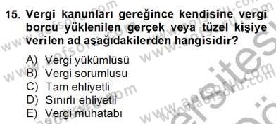 Hukukun Temel Kavramları 2 Dersi 2012 - 2013 Yılı (Final) Dönem Sonu Sınav Soruları 15. Soru