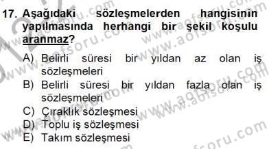 Hukukun Temel Kavramları 2 Dersi 2012 - 2013 Yılı (Final) Dönem Sonu Sınav Soruları 17. Soru