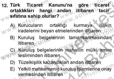 Hukukun Temel Kavramları 2 Dersi 2013 - 2014 Yılı (Vize) Ara Sınavı 12. Soru