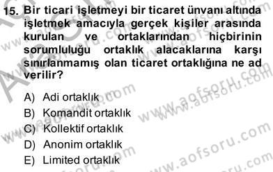 Hukukun Temel Kavramları 2 Dersi 2013 - 2014 Yılı (Vize) Ara Sınavı 15. Soru
