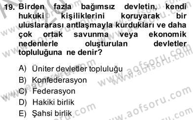 Hukukun Temel Kavramları 2 Dersi 2013 - 2014 Yılı (Vize) Ara Sınavı 19. Soru