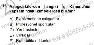 Hukukun Temel Kavramları 2 Dersi 2013 - 2014 Yılı (Final) Dönem Sonu Sınav Soruları 18. Soru