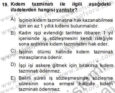 Hukukun Temel Kavramları 2 Dersi 2013 - 2014 Yılı (Final) Dönem Sonu Sınav Soruları 19. Soru