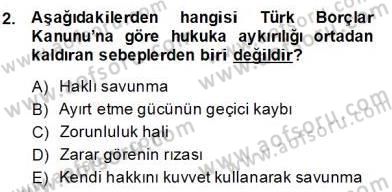 Hukukun Temel Kavramları 2 Dersi 2013 - 2014 Yılı (Final) Dönem Sonu Sınav Soruları 2. Soru