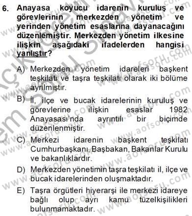 Hukukun Temel Kavramları 2 Dersi 2013 - 2014 Yılı (Final) Dönem Sonu Sınav Soruları 6. Soru