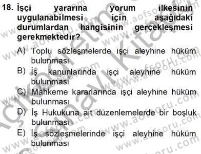 Hukukun Temel Kavramları 2 Dersi 2013 - 2014 Yılı Tek Ders Sınav Soruları 18. Soru
