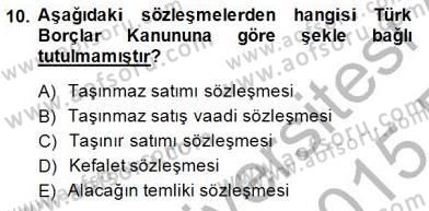 Hukukun Temel Kavramları 2 Dersi 2014 - 2015 Yılı (Vize) Ara Sınav Soruları 10. Soru