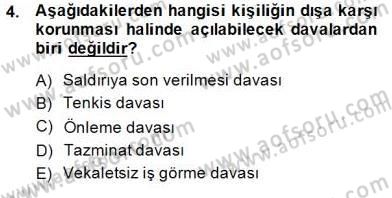 Hukukun Temel Kavramları 2 Dersi 2014 - 2015 Yılı (Vize) Ara Sınav Soruları 4. Soru