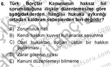 Hukukun Temel Kavramları 2 Dersi 2014 - 2015 Yılı (Vize) Ara Sınav Soruları 6. Soru