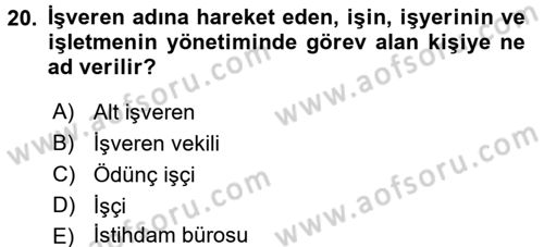 Hukukun Temel Kavramları 2 Dersi 2017 - 2018 Yılı 3 Ders Sınav Soruları 20. Soru