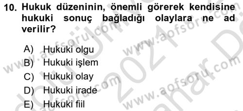 Hukukun Temel Kavramları 2 Dersi 2021 - 2022 Yılı (Vize) Ara Sınavı 10. Soru