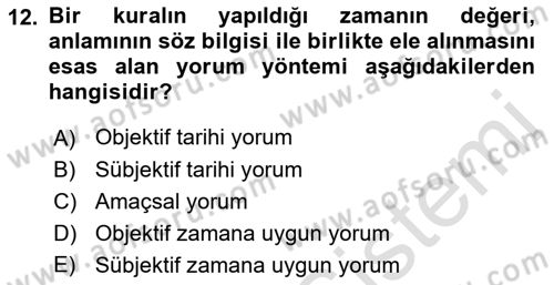 Hukukun Temel Kavramları 2 Dersi 2021 - 2022 Yılı (Vize) Ara Sınav Soruları 12. Soru