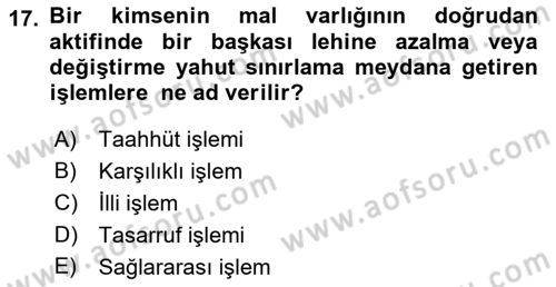 Hukukun Temel Kavramları 2 Dersi 2021 - 2022 Yılı (Vize) Ara Sınav Soruları 17. Soru
