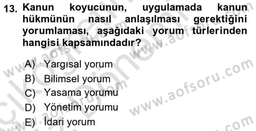 Hukukun Temel Kavramları 2 Dersi 2022 - 2023 Yılı (Vize) Ara Sınav Soruları 13. Soru