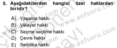 Hukukun Temel Kavramları 2 Dersi 2022 - 2023 Yılı (Final) Dönem Sonu Sınav Soruları 5. Soru
