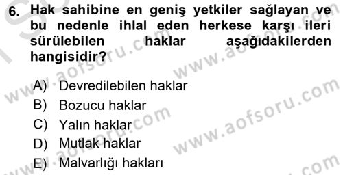 Hukukun Temel Kavramları 2 Dersi 2022 - 2023 Yılı (Final) Dönem Sonu Sınav Soruları 6. Soru