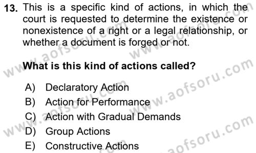 Introduction to Law Dersi 2017 - 2018 Yılı (Final) Dönem Sonu Sınav Soruları 13. Soru