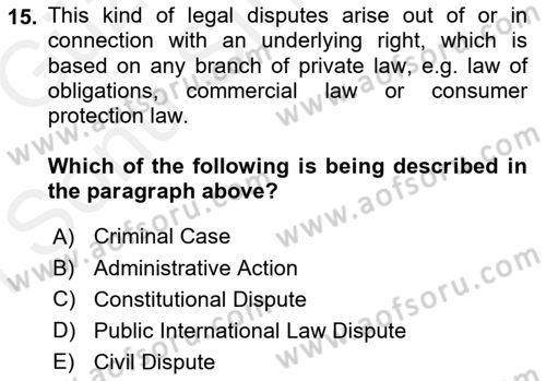 Introduction to Law Dersi 2017 - 2018 Yılı (Final) Dönem Sonu Sınav Soruları 15. Soru