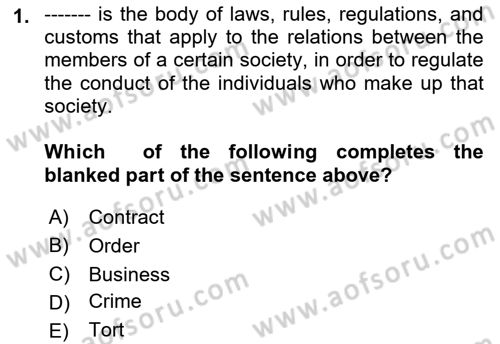 Introduction to Law Dersi 2018 - 2019 Yılı (Final) Dönem Sonu Sınav Soruları 1. Soru