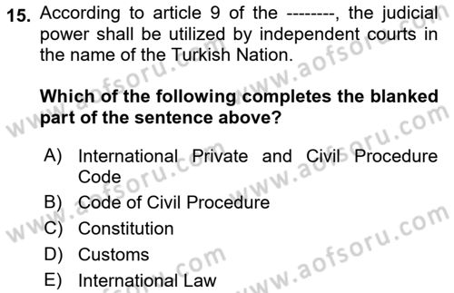 Introduction to Law Dersi 2018 - 2019 Yılı (Final) Dönem Sonu Sınav Soruları 15. Soru