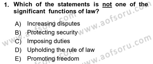 Introduction to Law Dersi 2019 - 2020 Yılı (Final) Dönem Sonu Sınav Soruları 1. Soru