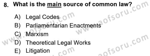 Introduction to Law Dersi 2021 - 2022 Yılı (Vize) Ara Sınav Soruları 8. Soru