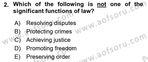 Introduction to Law Dersi 2021 - 2022 Yılı (Final) Dönem Sonu Sınav Soruları 2. Soru