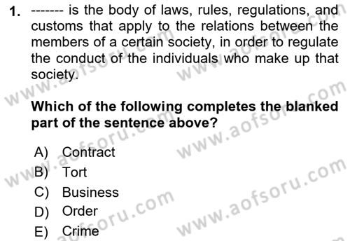 Introduction to Law Dersi Ara Sınavı Deneme Sınav Soruları 1. Soru