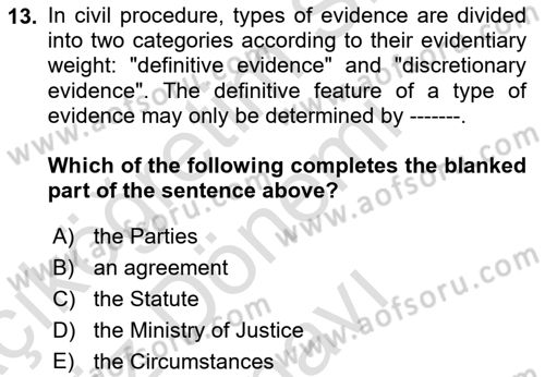 Introduction to Law Dersi 2023 - 2024 Yılı (Final) Dönem Sonu Sınavı 13. Soru