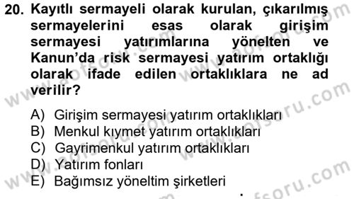 Sermaye Piyasası Hukuku Dersi 2012 - 2013 Yılı (Vize) Ara Sınav Soruları 20. Soru