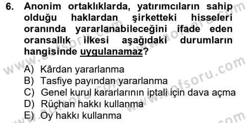 Sermaye Piyasası Hukuku Dersi 2012 - 2013 Yılı (Vize) Ara Sınav Soruları 6. Soru