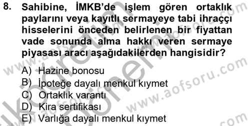 Sermaye Piyasası Hukuku Dersi 2012 - 2013 Yılı (Vize) Ara Sınav Soruları 8. Soru