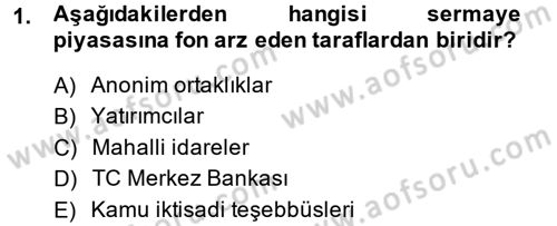 Sermaye Piyasası Hukuku Dersi 2013 - 2014 Yılı (Vize) Ara Sınav Soruları 1. Soru