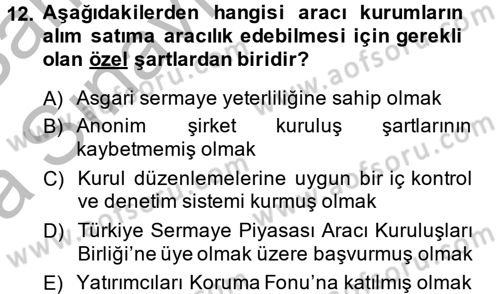 Sermaye Piyasası Hukuku Dersi 2013 - 2014 Yılı (Vize) Ara Sınav Soruları 12. Soru