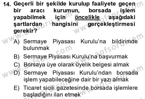 Sermaye Piyasası Hukuku Dersi 2013 - 2014 Yılı (Vize) Ara Sınav Soruları 14. Soru